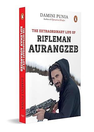 The Extraordinary Life of Rifleman Aurangzeb cover