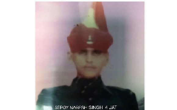 Sepoy Naresh Singh Sinsinwar — 4th Battalion, The Jat Regiment